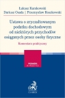 Ustawa o zryczałtowanym podatku dochodowym od niektórych przychodów r.pr. Łukasz Kumkowski, r.pr. Dariusz Osada, adw. Przemysław Roszkowski