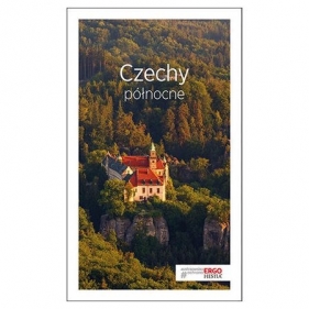 Czechy północne Travelbook - Anna Bagińska, Marta Duda, Paweł Klimek