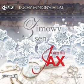 Duchy minionych lat T.3 Zimowy sen audiobook - Joanna Jax