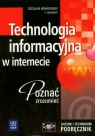 Technologia informacyjna w internecie Podręcznik Poznać, zrozumieć. Nowakowski Zdzisław