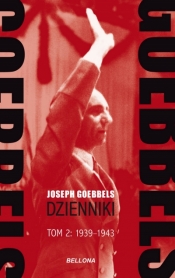 Goebbels. Dzienniki. Tom 2: 1939-1943 - Joseph Goebbels
