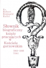  Słownik biograficzny księży pracujących w kościele Gorzowskim 1945 - 1956