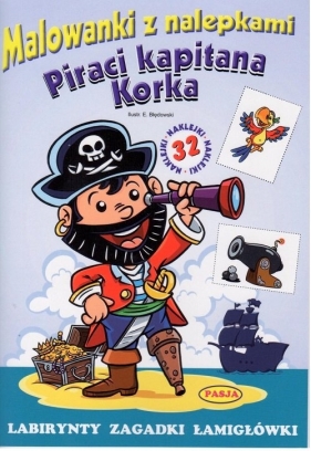 Malowanki z nalepkami Piraci Kapitana Korka - Błędowski Ernest