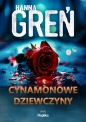 W trójkącie beskidzkim. Tom 2. Cynamonowe dziewczyny - Hanna Greń