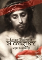 24 godziny Męki Pańskiej - Piccarreta Luiza