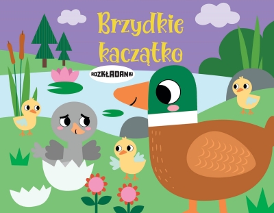 Brzydkie kaczątko. Rozkładanki