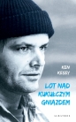 Lot nad kukułczym gniazdem - Ken Kesey