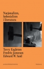 Nacjonalizm, kolonializm i literatura - Terry Eagleton, Fredric Jameson, Edward W. Said
