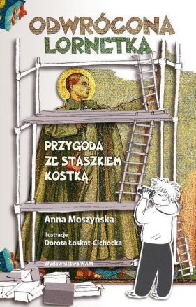 Odwrócona lornetka - Moszyńska Anna