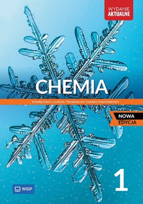 Chemia. Nowa edycja. Zakres podstawowy. Klasa 1 - Opracowanie zbiorowe