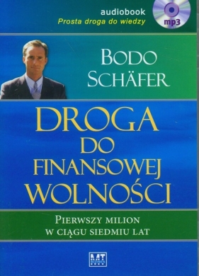 Droga do finansowej wolności (Audiobook) - Schafer Bodo