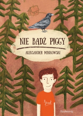 Nie bądź Piggy - Minkowski Aleksander