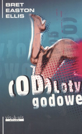 Odloty godowe - Ellis Bret Easton
