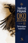  Oko Jelenia. Drewniana twierdza. Tom 3