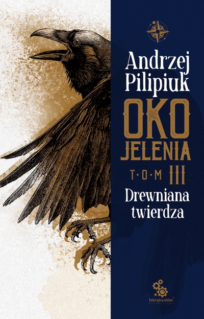 Oko Jelenia. Drewniana twierdza. Tom 3