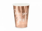 Kubek jednorazowy She said yes!, różowe złoto, 220ml (1op./6szt.) (KPP21-019R)
