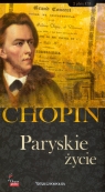 Fryderyk Chopin. Tom 8. Paryskie życie (książka + 2CD)