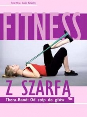 Fitness z szarfą - Meise Horst, Ratajczyk Gesine