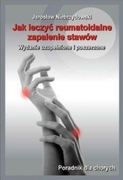 Jak leczyć reumatoidalne zapalenie stawów wyd.2014 - Jarosław Niebrzydowski