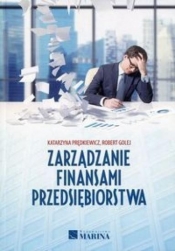 Zarządzanie finansami przedsiębiorstwa - Golej Robert, Prędkiewicz Katarzyna