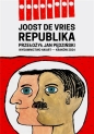 Seria Przekładów. Republika - Joost de Vries