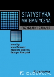 Statystyka matematyczna - Mojsiewicz Magdalena, Wawrzyniak Katarzyna, Bąk Iwona, Markowicz Iwona