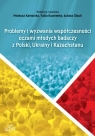  Problemy i wyzwania współczesności oczami młodych badaczy z Polski, Ukrainy