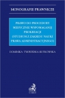 Prawo do procedury medycznie wspomaganej prokreacji (studium z zakresu nauki dr Dominika Tykwińska-Rutkowska