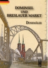  Dominsel und Breslauer Markt, Denkmäler