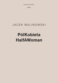 PółKobieta HalfAWoman