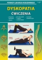 Dyskopatia. Ćwiczenia. Porady Lekarza Rodzinnego 182 - Emilia Chojnowska-Depczyńska