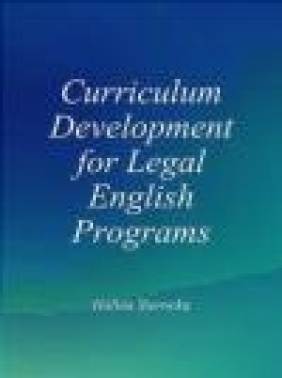 Curriculum Development for Legal English Programs Halina Sierocka