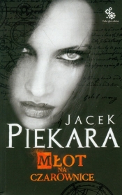 Młot na czarownice - Jacek Piekara
