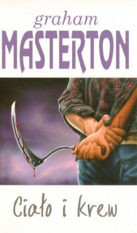 Ciało i krew - Graham Masterton