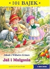 Jaś i Małgosia - Wilhelm Grimm