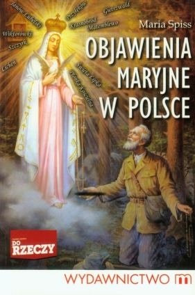 Objawienia Maryjne w Polsce - Spiss Maria