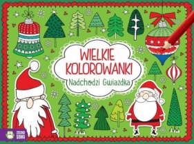 Wielkie kolorowanki. Nadchodzi gwiazdka