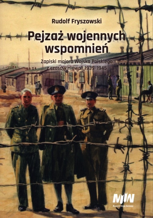 Pejzaż wojennych wspomnień