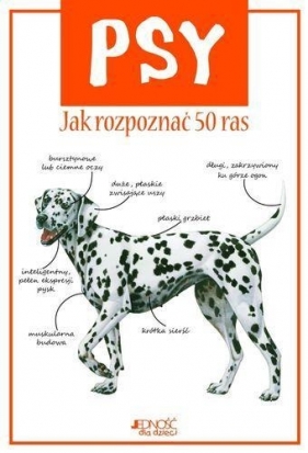 Psy Jak rozpoznać 50 ras - Bedoyere de la Camilla