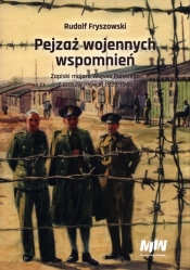 Pejzaż wojennych wspomnień - Fryszowski Rudolf