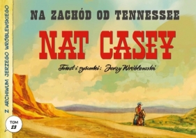 Z archiwum Jerzego Wróblewskiego T.23 Na zachód... - Jerzy Wróblewski