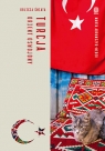 Turcja. Orient oswojony. Oblicza świata Marta Abramczyk-Weder