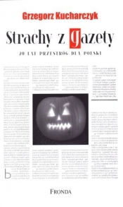 Strachy z gazety 20 lat przestróg dla Polski