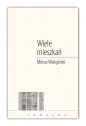 Wiele mieszkań - Miłosz Waligórski