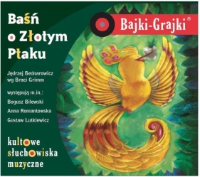 Bajki - Grajki. Baśń o Złotym Ptaku CD - Praca zbiorowa