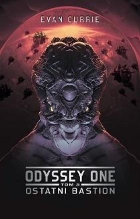 Odyssey One: Ostatni bastion - Evan Currie