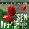 Sex Poezja czy rzemiosło cz. 3 CD Pawlukiewicz  Piotr