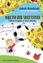 Gol to nie wszystko. Twoja książka o piłce nożnej - Rzedzicki Jakub