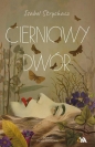 Cierniowy Dwór - Isabel Strychacz