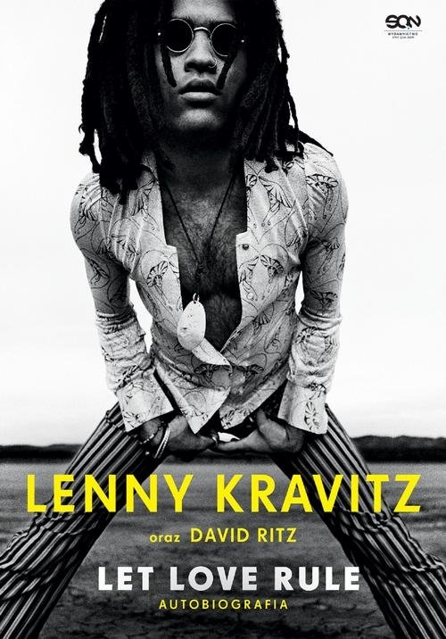 Lenny Kravitz. Let Love Rule. Autobiografia